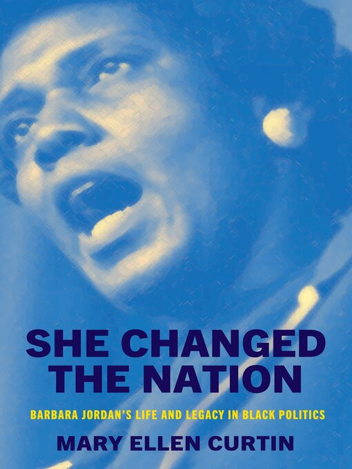 Title details for She Changed the Nation by Mary Ellen Curtin - Available